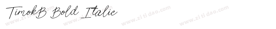TimokB Bold Italic字体转换